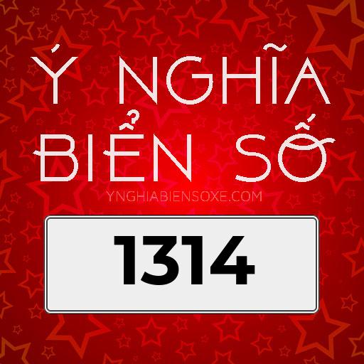 ý nghĩa biển số 1314