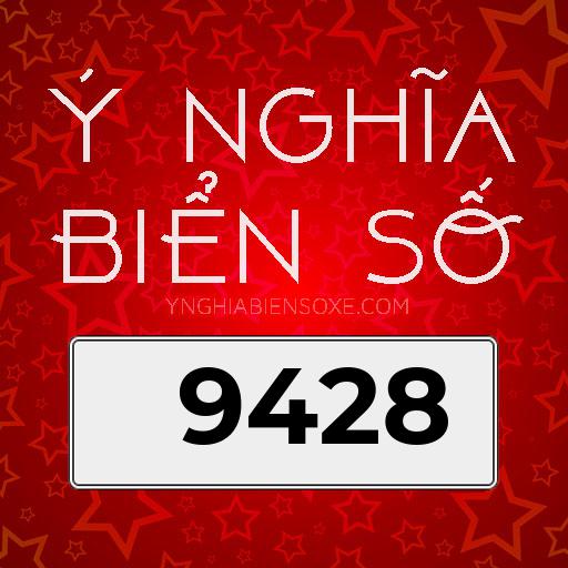 ý nghĩa biển số 9428