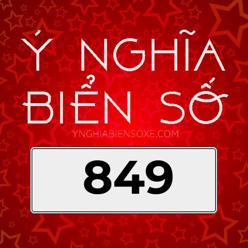 ý nghĩa biển số 849