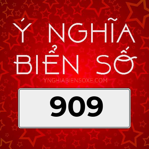 ý nghĩa biển số 909